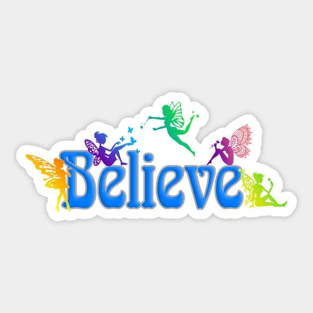 Believe in Fairy Sticker by AlondraHanley